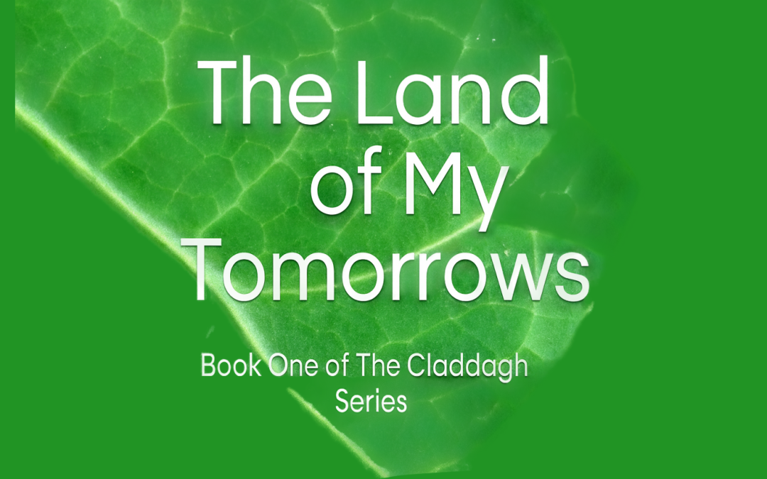 Land of My Tomorrows by Kathleen Moran